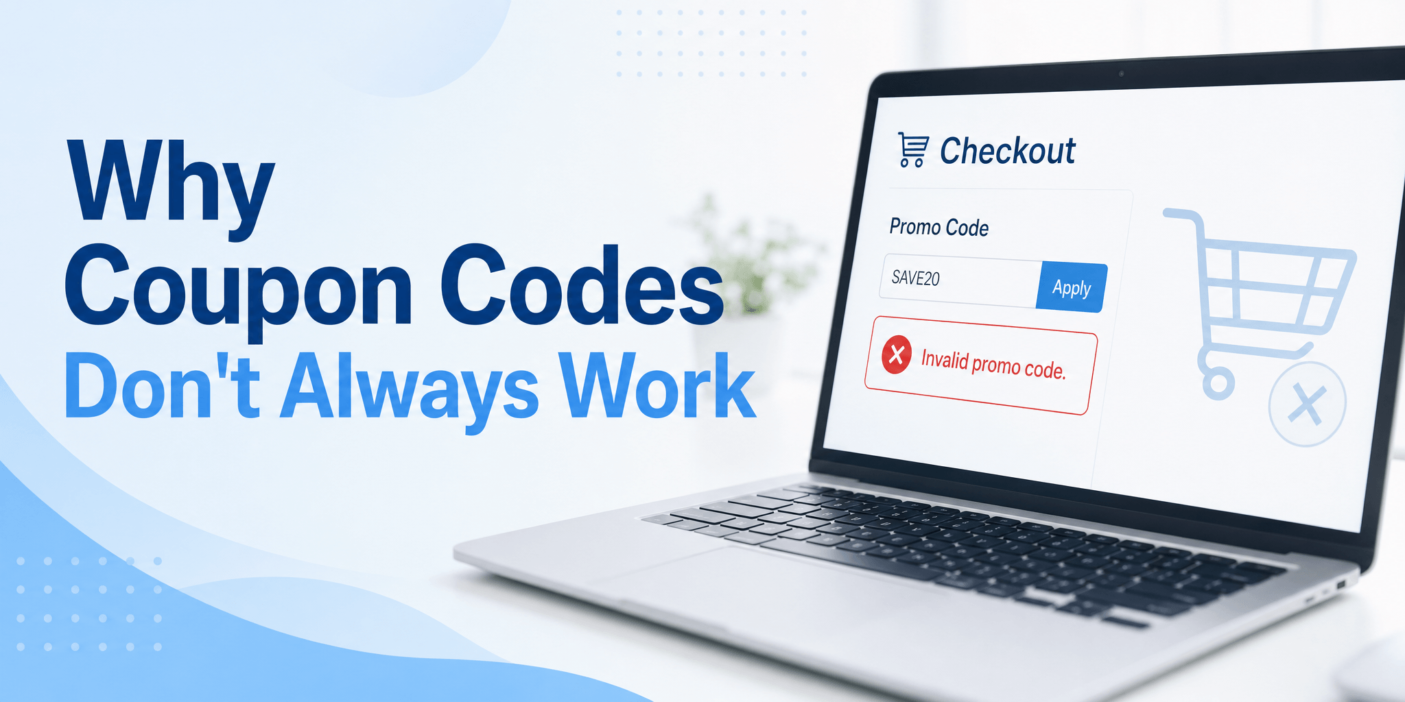 why-coupon-codes-dont-always-work